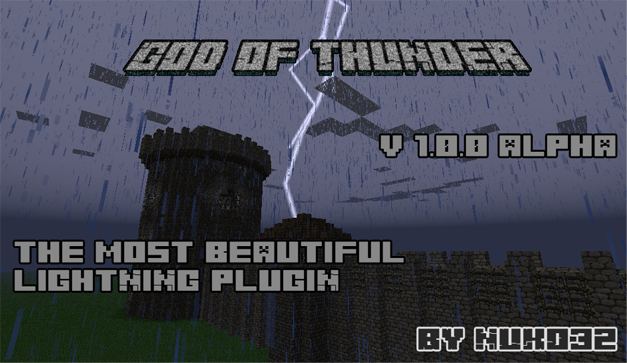 Плагин God of Thunder v1.0 для Minecraft 1.3.2 [Bukkit] | Пускаем молнии в Minecraft